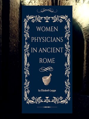 cover image of Woman Physicians in Ancient Rome